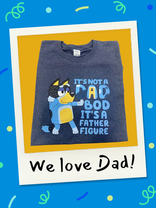 Dad Bod T-Shirt