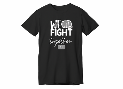 We Fight Together T-Shirts