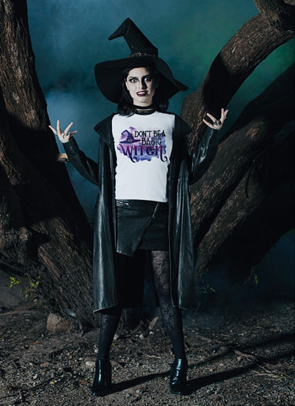 Don’t Be A Basic Witch Crewneck or Hoodie Sweatshirt