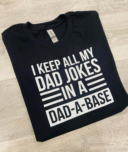 Dad-A-Base T-Shirt