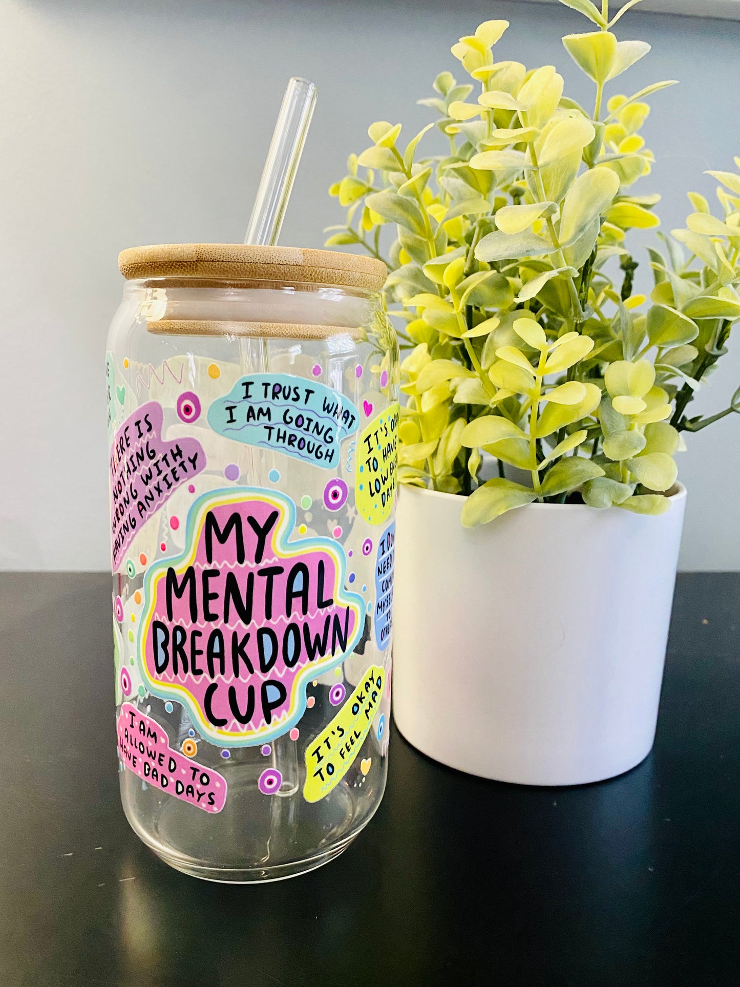 My Mental Breakdown Cup Libby Glass