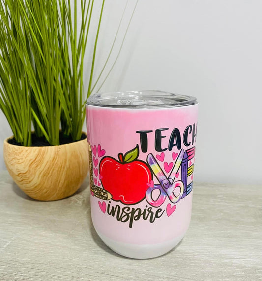 Teach Inspire Wine Tumbler