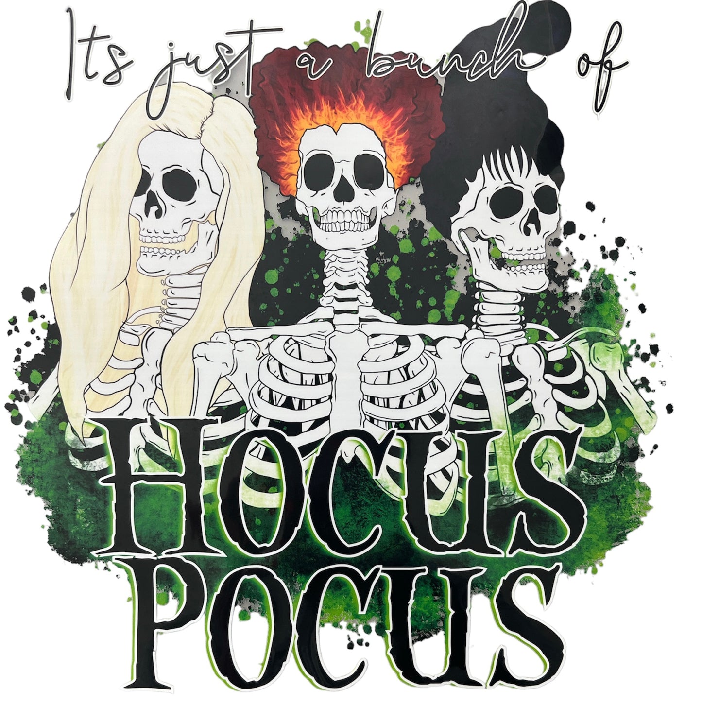 Just A Bunch Of Hocus Pocus DTF Transfer Paper